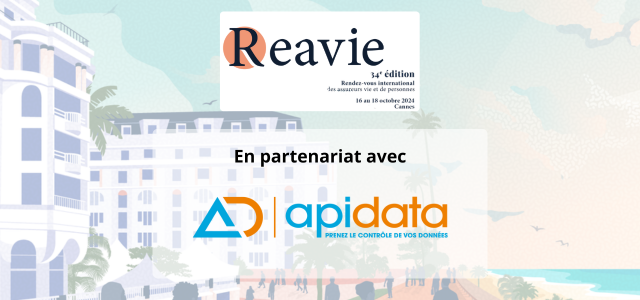 Reavie 2024 : Retrouvez Apidata, votre partenaire Middle Office Assurance